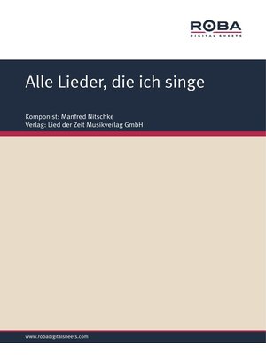 cover image of Alle Lieder, die ich singe